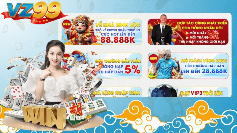 Khuyến mãi VZ99 - Cơ Hội Tích Lũy Vốn Khủng